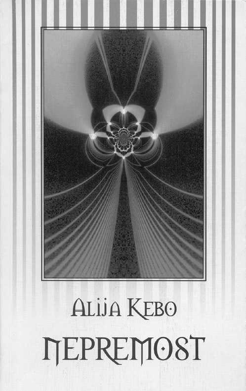 Alija Kebo: Nepremost