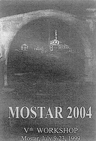 Workshop “Mostar 2004”, 1997-07-02